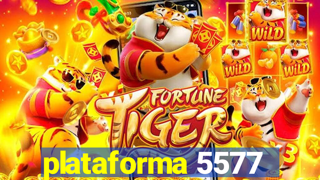 plataforma 5577